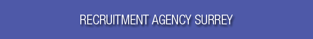 Recruitment Agency Surrey