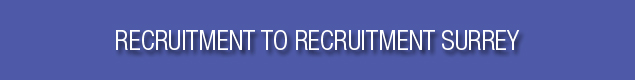 Recruitment to Recruitment Surrey